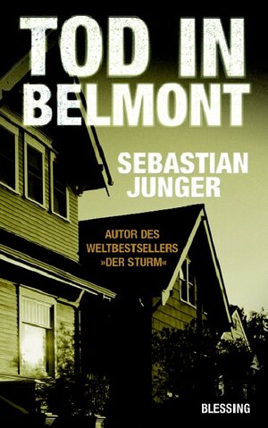 Buchcover Tod in Belmont | Sebastian Junger | EAN 9783896673206 | ISBN 3-89667-320-3 | ISBN 978-3-89667-320-6
