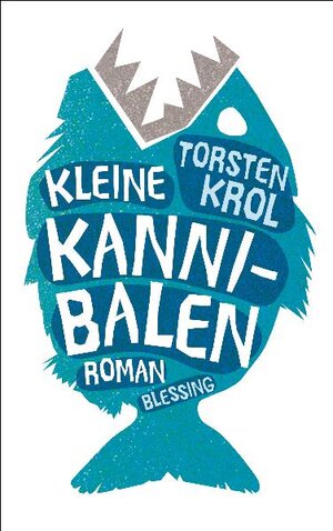 Buchcover Kleine Kannibalen | Torsten Krol | EAN 9783896674050 | ISBN 3-89667-405-6 | ISBN 978-3-89667-405-0