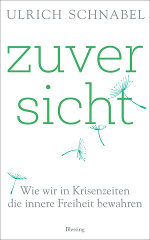 Buchcover Zuversicht | Ulrich Schnabel | EAN 9783896675132 | ISBN 3-89667-513-3 | ISBN 978-3-89667-513-2