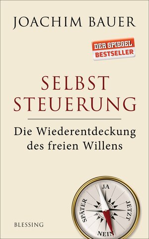 Buchcover Selbststeuerung | Joachim Bauer | EAN 9783896675392 | ISBN 3-89667-539-7 | ISBN 978-3-89667-539-2