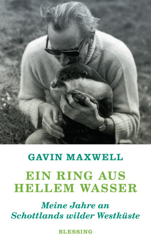 Buchcover Ein Ring aus hellem Wasser | Gavin Maxwell | EAN 9783896676658 | ISBN 3-89667-665-2 | ISBN 978-3-89667-665-8