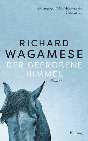 Buchcover Der gefrorene Himmel | Richard Wagamese | EAN 9783896676672 | ISBN 3-89667-667-9 | ISBN 978-3-89667-667-2