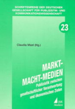 Markt, Macht, Medien