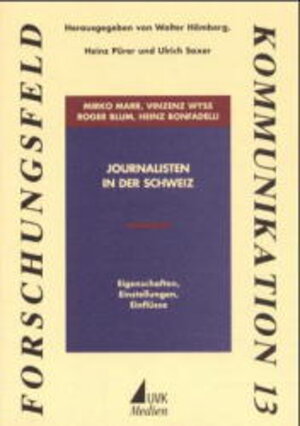 Buchcover Journalisten in der Schweiz | Heinz Bonfadelli | EAN 9783896693150 | ISBN 3-89669-315-8 | ISBN 978-3-89669-315-0