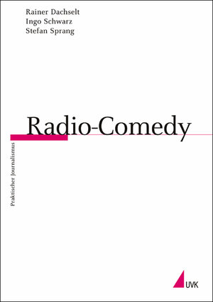 Radio-Comedy (Praktischer Journalismus)