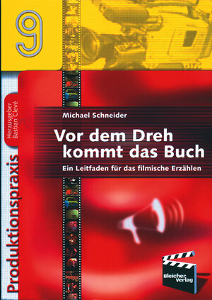Buchcover Vor dem Dreh kommt das Buch | Michael Schneider | EAN 9783896693990 | ISBN 3-89669-399-9 | ISBN 978-3-89669-399-0