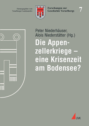 Buchcover Die Appenzellerkriege – eine Krisenzeit am Bodensee?  | EAN 9783896696106 | ISBN 3-89669-610-6 | ISBN 978-3-89669-610-6