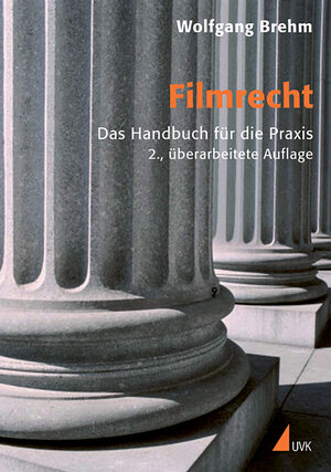 Buchcover Filmrecht | Wolfgang Brehm | EAN 9783896696694 | ISBN 3-89669-669-6 | ISBN 978-3-89669-669-4