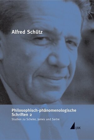 Philosophisch-phänomenologische Schriften 2. Studien zu Scheler, James und Sartre. ASW III.2: Bd. 3/2