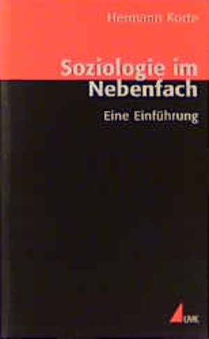 Buchcover Soziologie im Nebenfach | Hermann Korte | EAN 9783896699503 | ISBN 3-89669-950-4 | ISBN 978-3-89669-950-3