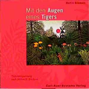 Buchcover Mit den Augen eines Tigers | Martin Bökmann | EAN 9783896701503 | ISBN 3-89670-150-9 | ISBN 978-3-89670-150-3