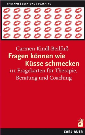 Buchcover Fragen können wie Küsse schmecken | Carmen Kindl-Beilfuß | EAN 9783896702593 | ISBN 3-89670-259-9 | ISBN 978-3-89670-259-3