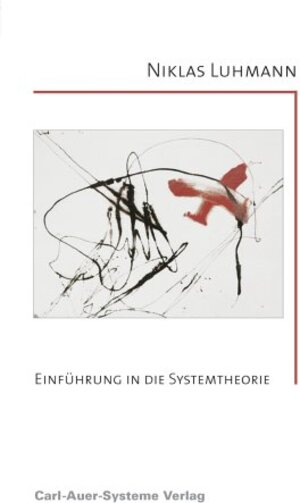 Buchcover Einführung in die Systemtheorie | Niklas Luhmann | EAN 9783896702920 | ISBN 3-89670-292-0 | ISBN 978-3-89670-292-0