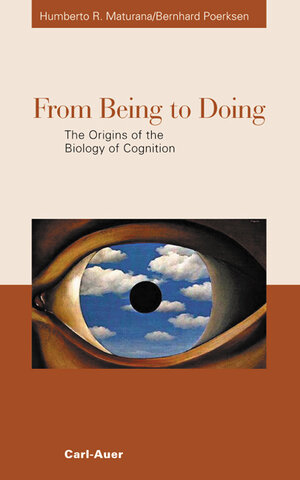 Buchcover From Being to Doing | Humberto R Maturana | EAN 9783896704481 | ISBN 3-89670-448-6 | ISBN 978-3-89670-448-1