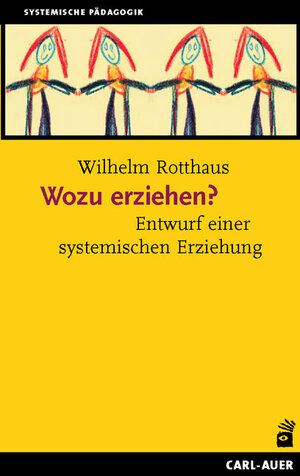 Buchcover Wozu erziehen? | Wilhelm Rotthaus | EAN 9783896704757 | ISBN 3-89670-475-3 | ISBN 978-3-89670-475-7