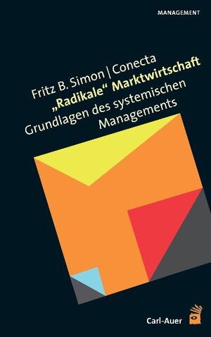 Buchcover Radikale Marktwirtschaft | Fritz B. Simon | EAN 9783896705099 | ISBN 3-89670-509-1 | ISBN 978-3-89670-509-9