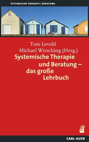 Buchcover Systemische Therapie und Beratung – das große Lehrbuch  | EAN 9783896705778 | ISBN 3-89670-577-6 | ISBN 978-3-89670-577-8