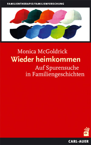 Buchcover Wieder heimkommen | Monica McGoldrick | EAN 9783896705976 | ISBN 3-89670-597-0 | ISBN 978-3-89670-597-6