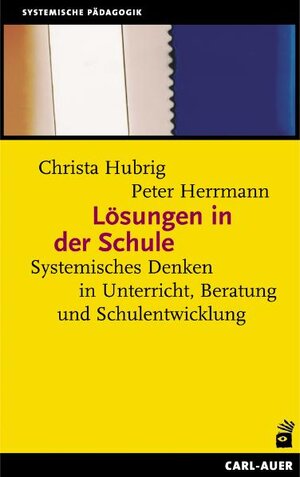 Buchcover Lösungen in der Schule | Christa Hubrig | EAN 9783896706157 | ISBN 3-89670-615-2 | ISBN 978-3-89670-615-7