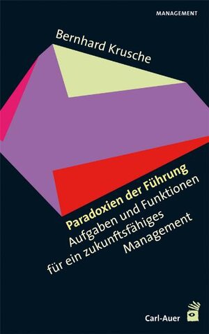 Buchcover Paradoxien der Führung | Bernhard Krusche | EAN 9783896706195 | ISBN 3-89670-619-5 | ISBN 978-3-89670-619-5