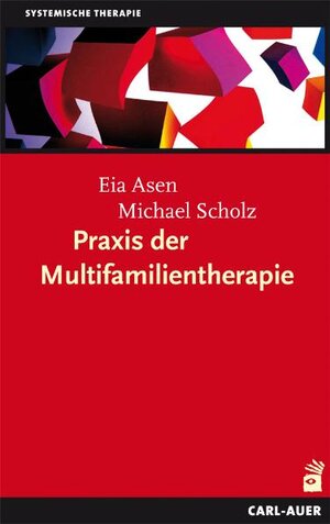 Buchcover Praxis der Multifamilientherapie | Eia Asen | EAN 9783896706621 | ISBN 3-89670-662-4 | ISBN 978-3-89670-662-1