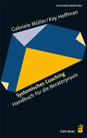 Buchcover Systemisches Coaching | Gabriele Müller | EAN 9783896706843 | ISBN 3-89670-684-5 | ISBN 978-3-89670-684-3
