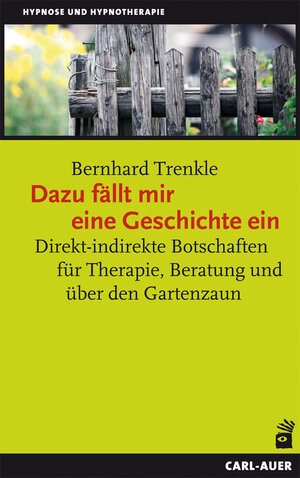 Buchcover Dazu fällt mir eine Geschichte ein | Bernhard Trenkle | EAN 9783896707741 | ISBN 3-89670-774-4 | ISBN 978-3-89670-774-1
