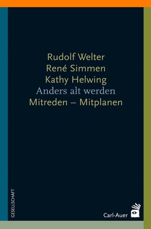 Buchcover Anders alt werden | Rudolf Welter | EAN 9783896707765 | ISBN 3-89670-776-0 | ISBN 978-3-89670-776-5