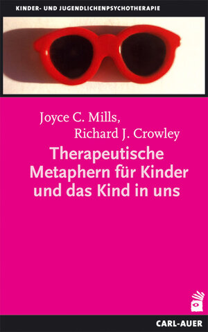 Buchcover Therapeutische Metaphern für Kinder und das Kind in uns | Joyce C Mills | EAN 9783896708045 | ISBN 3-89670-804-X | ISBN 978-3-89670-804-5