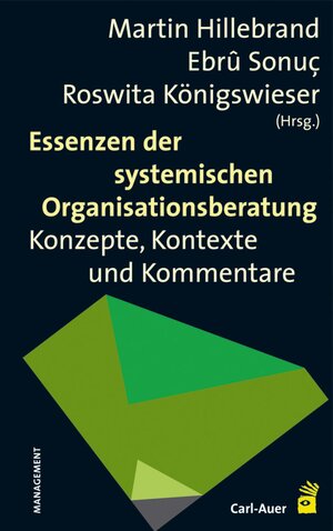 Buchcover Essenzen der systemischen Organisationsberatung  | EAN 9783896708199 | ISBN 3-89670-819-8 | ISBN 978-3-89670-819-9