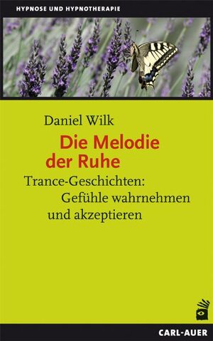 Buchcover Die Melodie der Ruhe | Daniel Wilk | EAN 9783896708250 | ISBN 3-89670-825-2 | ISBN 978-3-89670-825-0