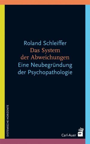 Buchcover Das System der Abweichungen | Roland Schleiffer | EAN 9783896708281 | ISBN 3-89670-828-7 | ISBN 978-3-89670-828-1