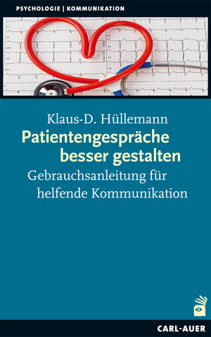 Buchcover Patientengespräche besser gestalten | Klaus-Diethart Hüllemann | EAN 9783896708687 | ISBN 3-89670-868-6 | ISBN 978-3-89670-868-7