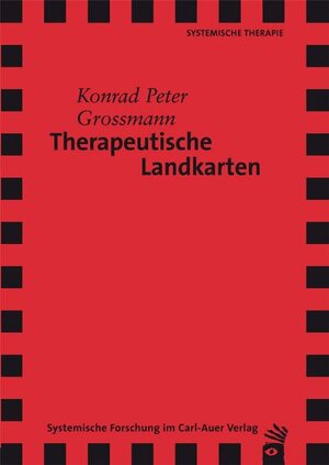 Buchcover Therapeutische Landkarten | Konrad P Grossmann | EAN 9783896709028 | ISBN 3-89670-902-X | ISBN 978-3-89670-902-8
