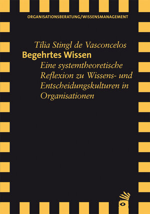 Buchcover Begehrtes Wissen | Tilia Stingl de Vasconcelos | EAN 9783896709561 | ISBN 3-89670-956-9 | ISBN 978-3-89670-956-1