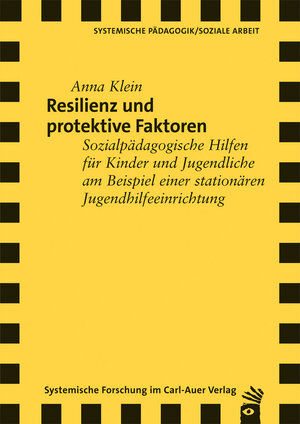 Buchcover Resilienz und protektive Faktoren | Anna Klein | EAN 9783896709578 | ISBN 3-89670-957-7 | ISBN 978-3-89670-957-8