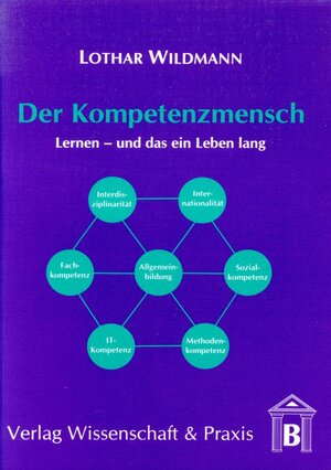 Buchcover Der Kompetenzmensch. | Lothar Wildmann | EAN 9783896731104 | ISBN 3-89673-110-6 | ISBN 978-3-89673-110-4