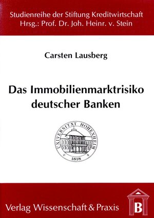 Buchcover Das Immobilienmarktrisiko deutscher Banken. | Carsten Lausberg | EAN 9783896731128 | ISBN 3-89673-112-2 | ISBN 978-3-89673-112-8