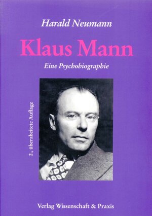 Buchcover Klaus Mann. | Harald Neumann | EAN 9783896731678 | ISBN 3-89673-167-X | ISBN 978-3-89673-167-8