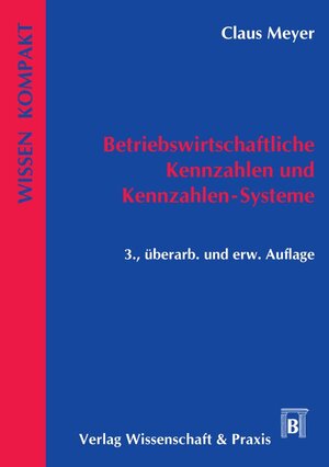 Betriebswirtschaftliche Kennzahlen und Kennzahlensysteme