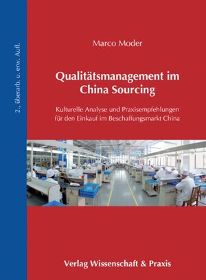 Buchcover Qualitätsmanagement im China Sourcing. | Marco Moder | EAN 9783896735775 | ISBN 3-89673-577-2 | ISBN 978-3-89673-577-5