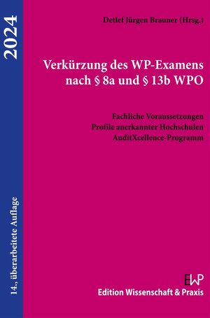 Buchcover Verkürzung des WP-Examens nach § 8a und § 13b WPO 2024.  | EAN 9783896737892 | ISBN 3-89673-789-9 | ISBN 978-3-89673-789-2