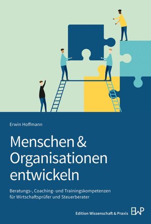 Buchcover Menschen & Organisationen entwickeln | Erwin Hoffmann | EAN 9783896737953 | ISBN 3-89673-795-3 | ISBN 978-3-89673-795-3