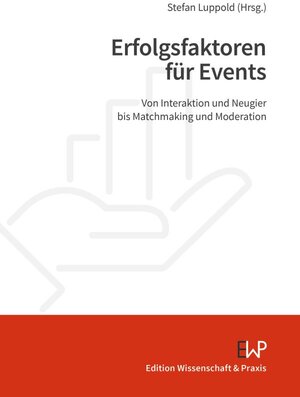 Buchcover Erfolgsfaktoren für Events  | EAN 9783896738059 | ISBN 3-89673-805-4 | ISBN 978-3-89673-805-9