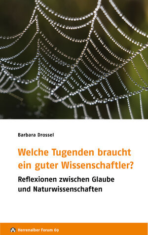 Buchcover Welche Tugenden braucht ein guter Wissenschaftler? | Barbara Drossel | EAN 9783896745804 | ISBN 3-89674-580-8 | ISBN 978-3-89674-580-4