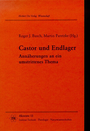 Buchcover Castor und Endlager  | EAN 9783896750136 | ISBN 3-89675-013-5 | ISBN 978-3-89675-013-6