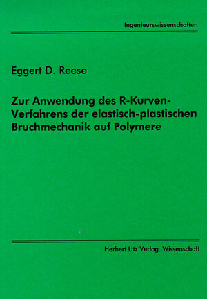 Zur Anwendung des R-Kurven-Verfahrens der elastisch-plastischen Bruchmechanik auf Polymere