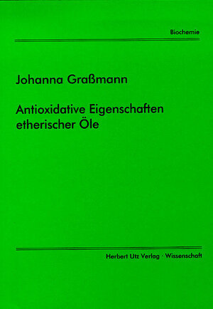 Antioxidative Eigenschaften etherischer Öle