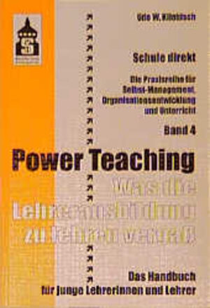 Buchcover Power Teaching | Udo W Kliebisch | EAN 9783896760654 | ISBN 3-89676-065-3 | ISBN 978-3-89676-065-4