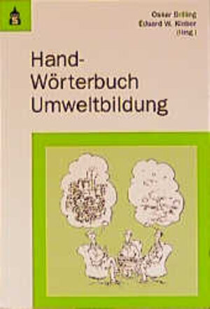 Buchcover Hand-Wörterbuch Umweltbildung  | EAN 9783896761880 | ISBN 3-89676-188-9 | ISBN 978-3-89676-188-0
